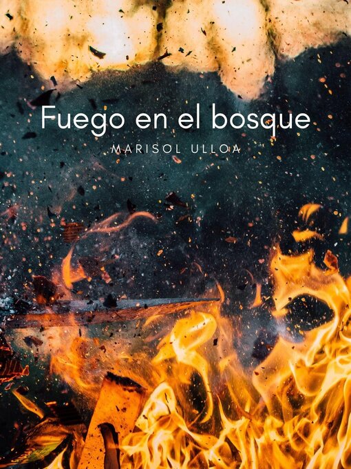 Title details for Fuego en el Bosque by TOT - Wait list